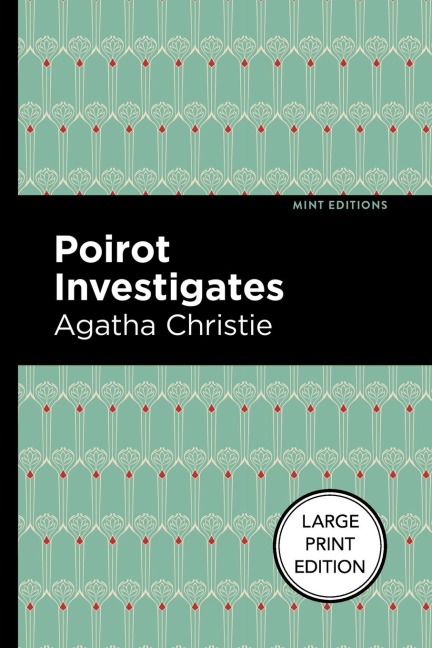 Poirot Investigates (Large Print Edition) - Agatha Christie