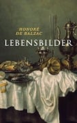 Cover-Bild zum Titel 'Lebensbilder' von 'Honoré de Balzac'