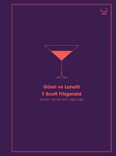 Güzel ve Lanetli - F. Scott Fitzgerald