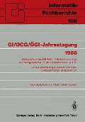Cover-Bild zum Titel 'GI/OCG/ÖGI-Jahrestagung 1985' von ''