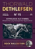 Cover-Bild zum Titel 'Astrologie als Symbol - Praktische psychologische Typenlehre' von 'Thorwald Dethlefsen'
