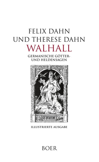 Walhall - Felix Dahn, Therese Dahn