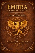 Cover-Bild zum Titel 'Das erste Omen' von 'Elias Tagliavini'