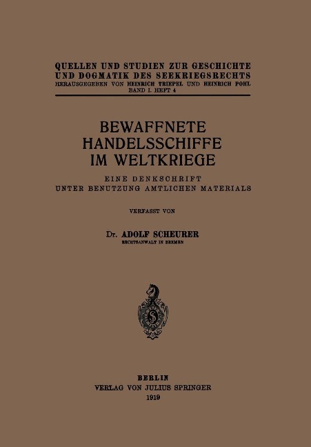 Bewaffnete Handelsschiffe im Weltkriege - Adolf Scheurer