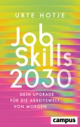 Cover-Bild zum Titel 'JobSkills 2030' von 'Urte Hotje'