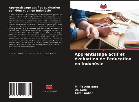 Apprentissage actif et évaluation de l'éducation en Indonésie - M. Pd Amrianto, Lufri, Azwir Anhar