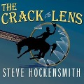 The Crack in the Lens Lib/E - Steve Hockensmith
