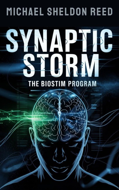 Synaptic Storm: the Biostim program - Michael Sheldon Reed