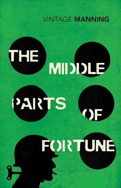 The Middle Parts of Fortune - Frederic Manning