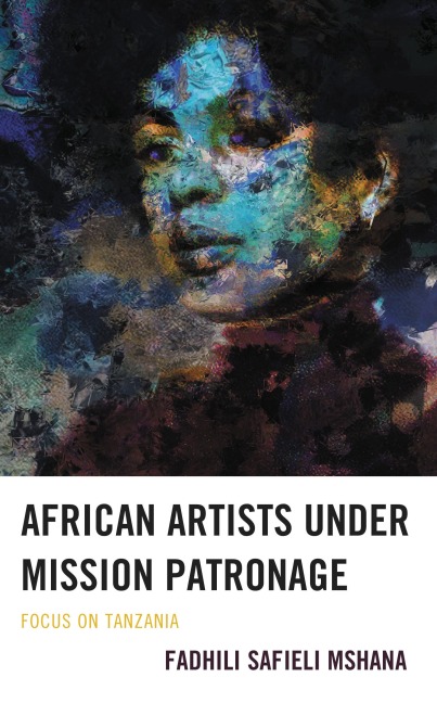 African Artists under Mission Patronage - Fadhili Safieli Mshana
