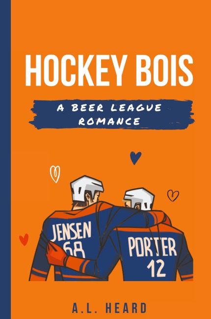 Hockey Bois - A. L. Heard