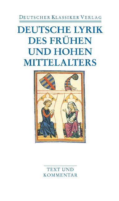 Deutsche Lyrik des frühen und hohen Mittelalters - 