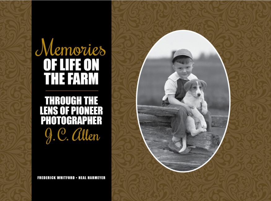 Memories of Life on the Farm - Frederick Whitford, Neal Harmeyer