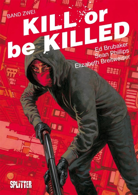Kill or be Killed 02 - Ed Brubaker