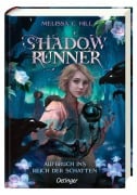 Cover-Bild zum Titel 'Shadowrunner 1. Aufbruch ins Reich der Schatten' von 'Melissa C. Hill'