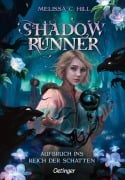 Cover-Bild zum Titel 'Shadowrunner 1. Aufbruch ins Reich der Schatten' von 'Melissa C. Hill'