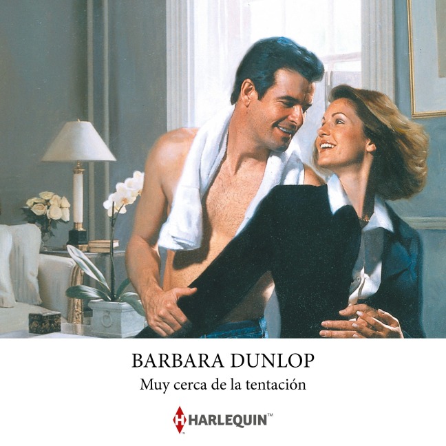 Muy cerca de la tentación - Barbara Dunlop