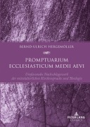 Cover-Bild zum Titel 'Promptuarium ecclesiasticum medii aevi' von 'Bernd-Ulrich Hergemöller'