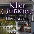 Cover-Bild zum Titel 'Killer Characters Lib/E' von 'Ellery Adams'