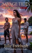 Cover-Bild zum Titel 'Savage Tides Survival and Desire' von 'Julie Freebush'