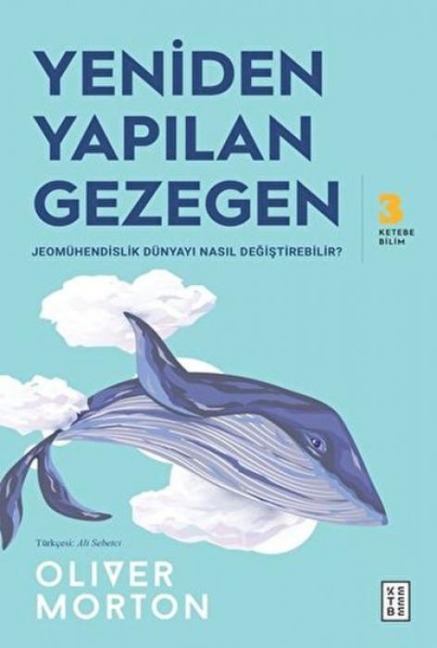 Yeniden Yapilan Gezegen - Oliver Morton
