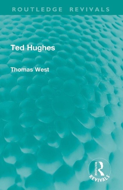 Ted Hughes - Thomas West