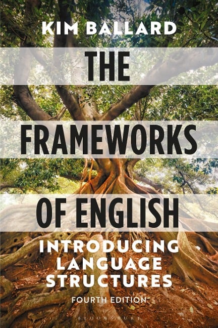 The Frameworks of English - Kim Ballard