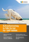 Cover-Bild zum Titel 'Schnelleinstieg in SQLScript für SAP HANA' von 'Jörg Böke'