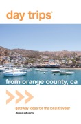 Cover-Bild zum Titel 'Day Trips® from Orange County, CA' von 'Divina Infusino'