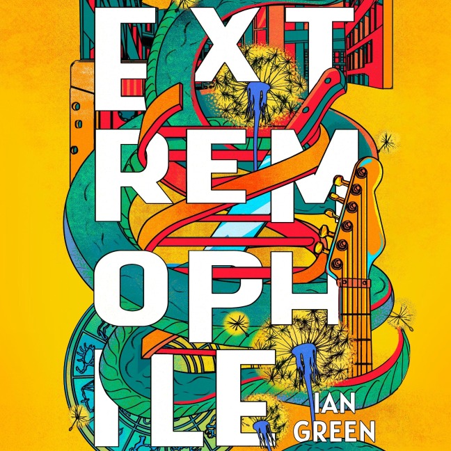 Extremophile - Ian Green