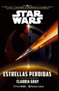 Cover-Bild zum Titel 'Star Wars, Estrellas perdidas' von 'Claudia Gray'