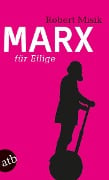 Cover-Bild zum Titel 'Marx für Eilige' von 'Robert Misik'