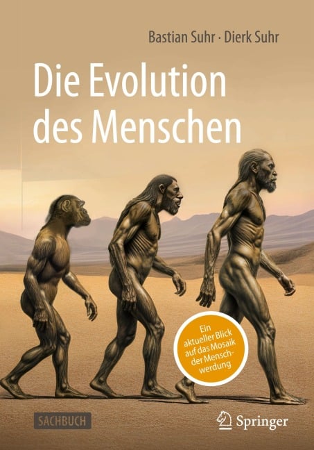 Die Evolution des Menschen - Bastian Suhr, Dierk Suhr