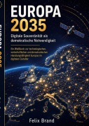 Cover-Bild zum Titel 'Europa 2035' von 'Felix Brand'