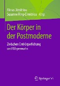 Cover-Bild zum Titel 'Der Körper in der Postmoderne' von ''