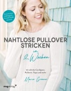 Cover-Bild zum Titel 'Nahtlose Pullover stricken in 2 Wochen' von '@Oliveknits, Marie Greene'