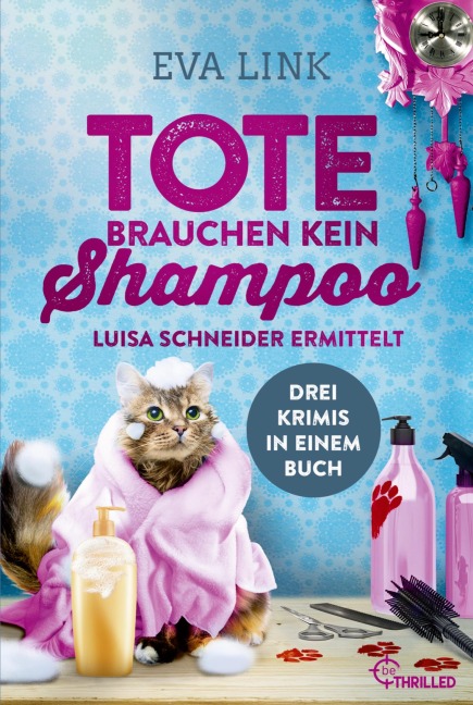 Tote brauchen kein Shampoo - Eva Link
