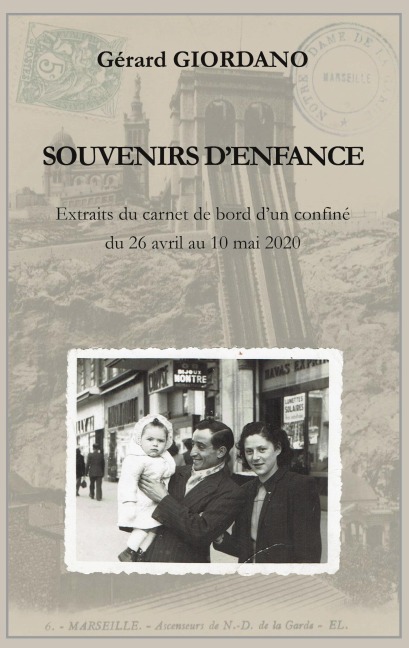 Souvenirs d'enfance - Gérard Giordano