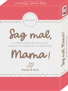 Cover-Bild zum Titel 'Elma van Vliet, Sag mal, Mama!' von 'Elma Van Vliet'
