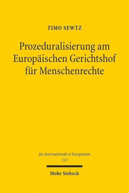 Prozeduralisierung am Europäischen Gerichtshof für Menschenrechte - Timo Sewtz