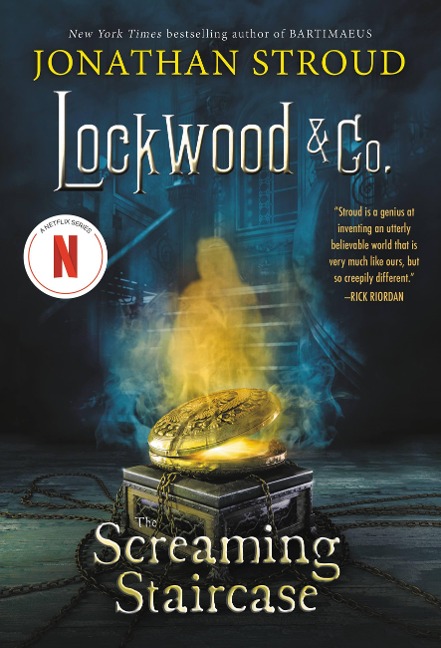 Lockwood & Co.: The Screaming Staircase - Jonathan Stroud