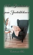 Cover-Bild zum Titel 'Neue Geschichten zum Zurücklehnen' von 'Caledonia Fan'