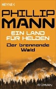 Cover-Bild zum Titel 'Der brennende Wald' von 'Phillip Mann'