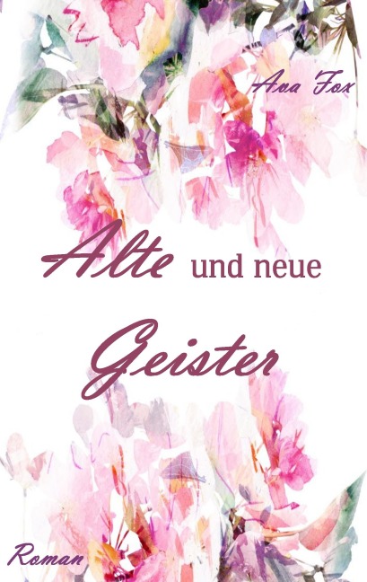 Alte und neue Geister - Ava Fox