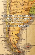 Cover-Bild zum Titel 'The Gold Diggings of Cape Horn' von 'John R Spears'