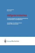 Cover-Bild zum Titel 'Intelligentes Krankenhaus' von 'Ralph Grossmann, Klaus Scala'