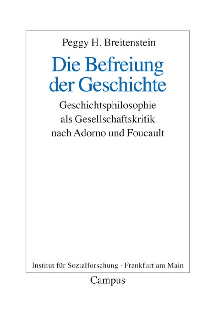 Die Befreiung der Geschichte - Peggy H. Breitenstein