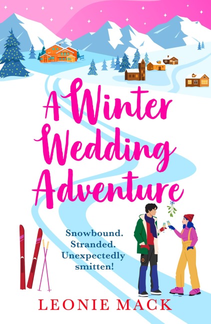 A Winter Wedding Adventure - Leonie Mack