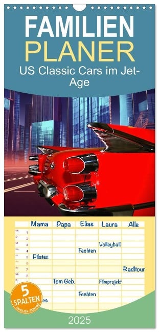 Familienplaner 2025 - US Classic Cars im Jet-Age mit 5 Spalten (Wandkalender, 21 x 45 cm) CALVENDO - Peter Kraaibeek