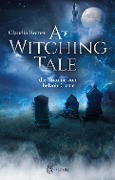 Cover-Bild zum Titel 'A Witching Tale' von 'Claudia Romes'